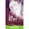 E-kniha Žiju bez dětí - Martina Hynková Vrbová
