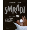 Smradi 20 - Aaron Blabey