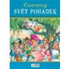 Čarovný SVĚT POHÁDEK