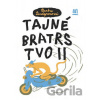 Tajné bratrstvo II. - Barbro Lindgrenová