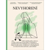 Nevyhorení Magazín o tom, ako sa starať o seba a svojich blízkych