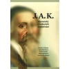 J.A.K. Komenský v kulturách vzpomínání (Helena Kovářová, Kateřina Horníčková, Lenka Řezníková, Tomáš Havelka, Vladimír Urbánek)