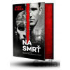 Na smrť I + II - Jozef Karika