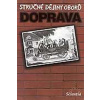 Doprava Stručné dějiny oborů