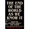 The End of the World as We Know It - Brian Keene, Christopher Golden