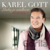 Karel Gott: Láska Je Nádhera / Dotek Lásky 2 - Karel Gott