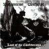 Bahimiron / Unchrist: Last Of The Confederates (CD) Bahimiron / Unchrist: Last Of The Confederates (CD)