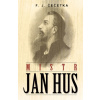 Mistr Jan Hus - F. J. Čečetka
