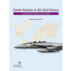 Carrier Aviation in the 21st Century