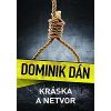 Kráska a netvor - Dán Dominik