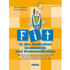 FIT in der detschen Grammatik und Kommunikation - Alena Podepřelová, Milena Zbranková