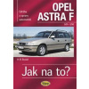 Opel Astra F - 9/91 - 3/98 - Jak na to? - 22. - Etzold Hans-Rudiger Dr.