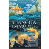Shanghai Immortal (A. Y. Chao)