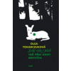 Svůj vůz i pluh veď přes kosti mrtvých - Olga Tokarczuková