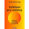 Vyléčení pro milióny (Serge Kahili King)