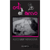 Odi et amo - Alice Lily Neradová