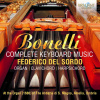 BONELLI: Complete Keyboard Music; Federico del Sordo (CD) (Federico del Sordo at the Organ (1680) of The Abbazia di San Magno, Amelia, Umbria harpsichord · clavichord)