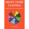 Velechovská Eva: Devět tváří člověka - rozvoj a růst s enneagramem (velmi dobře zpracovaná kniha autorky v tomto oboru nad jiné povolané rozebírá souvislosti mezi ennegramem a emoční inteligencí ( 211