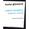Zimní recepty kolektiv autorů - Glücková Louise