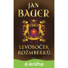 E-kniha Levoboček Rožmberků - Jan Bauer
