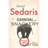 A Carnival of Snackery - David Sedaris