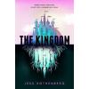 The Kingdom - Jess Rothenberg, Macmillan Children's Books