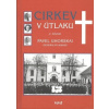 Cirkev v útlaku 2. zväzok - Uhorskai Pavel