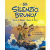 Luca: Silenzio, Bruno!: When in Doubt, Shout It Out!