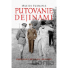 Putovanie dejinami. Skryté zákutia histórie