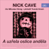 A uzřela oslice anděla - Nick Cave (mp3 audiokniha)