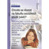Chcete se dostat na fakultu sociálních studií (věd)? (2. díl)