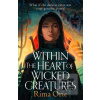 Within the Heart of Wick… (Rima Orie)