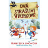 Dva strašliví vikingové - Francesca Simonová
