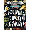 Objevuj svět zvířat: Podivní, divocí, úžasní! - Tim Flannery