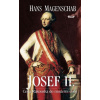 Josef II. - Cesta Rakouska do moderní doby - Hans Magenschab