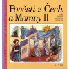 Pověsti z Čech a Moravy II (Jiří Černý, Miloslav Steiner)