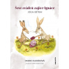 Šest zrádců zajíce Ignáce Jóga dětem - Marie Hledíková