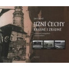 Jižní Čechy krásné i zrádné - Jan Lakosil