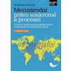 Mezinárodní právo soukromé a procesní, 2. vyd. (Michal Malacka, Lukáš Ryšavý)