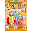 O Popoluške a iné rozprávky - Maľované čítanie