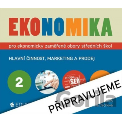 Ekonomika 2 pro ekonomicky zaměřené obory SŠ - Petr Klínský, Otto Münch, Yvetta Frydryšková