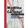 Modlitba za Černobyl, 2. vydanie