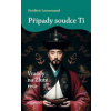 Případy soudce Ti: Vraždy na Žluté řece - Frédéric Lenormand