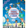 Otázky a odpovědi o vědě Podívej se pod obrázek - autor neuvedený