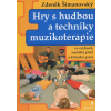 Hry s hudbou a techniky muzikoterapie