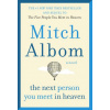 Next Person You Meet in Heaven