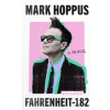 Fahrenheit-182 - Mark Hoppus, Dan Ozzi
