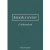 O dokonalosti - Řehoř z Nyssy