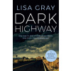 Dark Highway - Lisa Gray