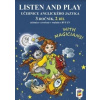 Listen and play Učebnice anglického jazyka 3. ročník 2.díl - Štiková Věra